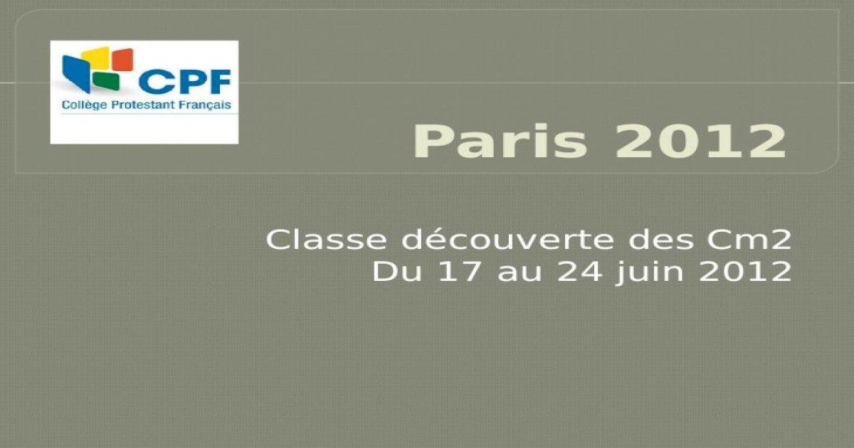 Classe Découverte Des Cm2 Du 17 Au 24 Juin 2012 Passeport Et Visa Sous La Responsabilité De