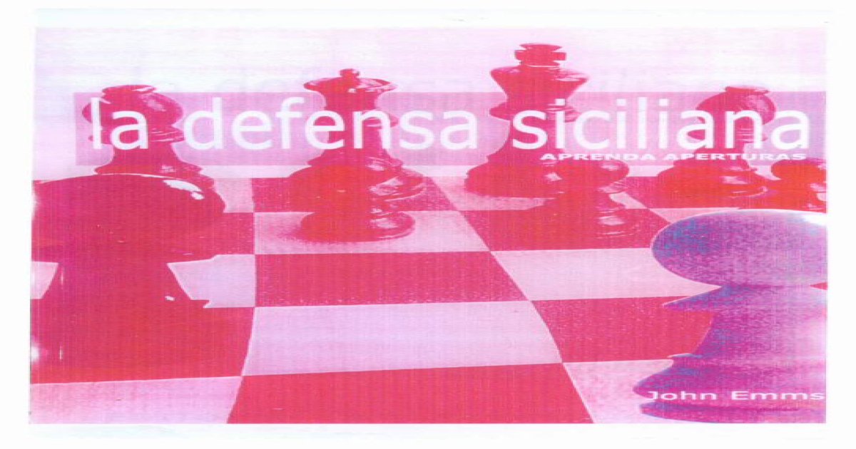 PDF) Defensa Siciliana, Variante Dragón Acelerado EDAMI. Febrero de 2007 EL DRAGON  ACELERADO