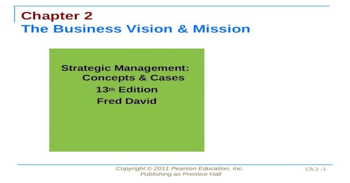 david sm chapter 2 ppt by fred r david stategic management concepts and  cases 13th edition - [PPT Powerpoint]