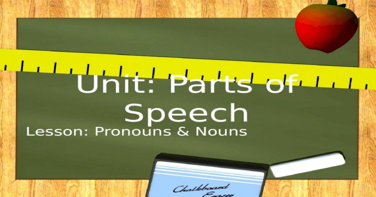unit-parts-of-speech-lesson-pronouns-nouns-pronoun-schoolhouse-rock-video-pptx-powerpoint