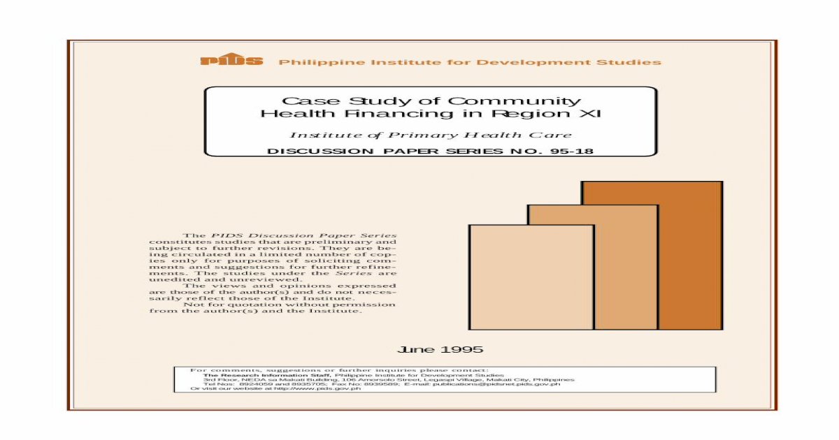 Case Study of Community Health Financing in Region XI · 2003-04-30 · B ...