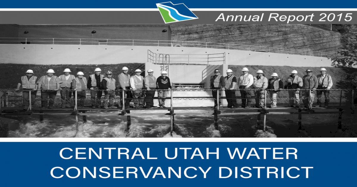 CENTRAL UTAH WATER CONSERVANCY DISTRICT After Celebrating 50 Years Of 