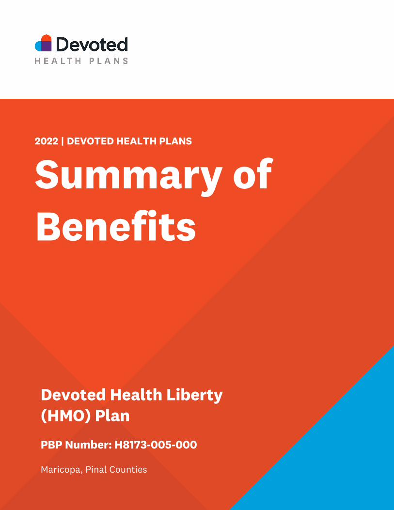 2022 DEVOTED HEALTH PLANS Summary of Benefits [Download PDF]