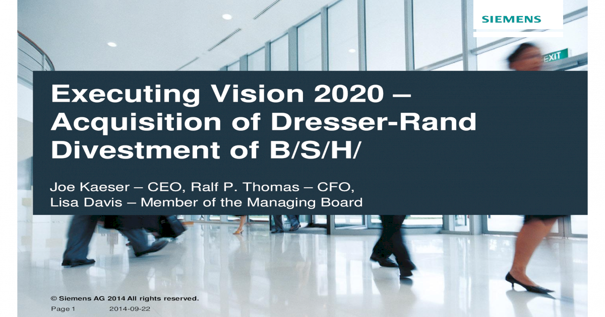 Executing Vision 2020 Acquisition Of Dresser Rand Divestment Of