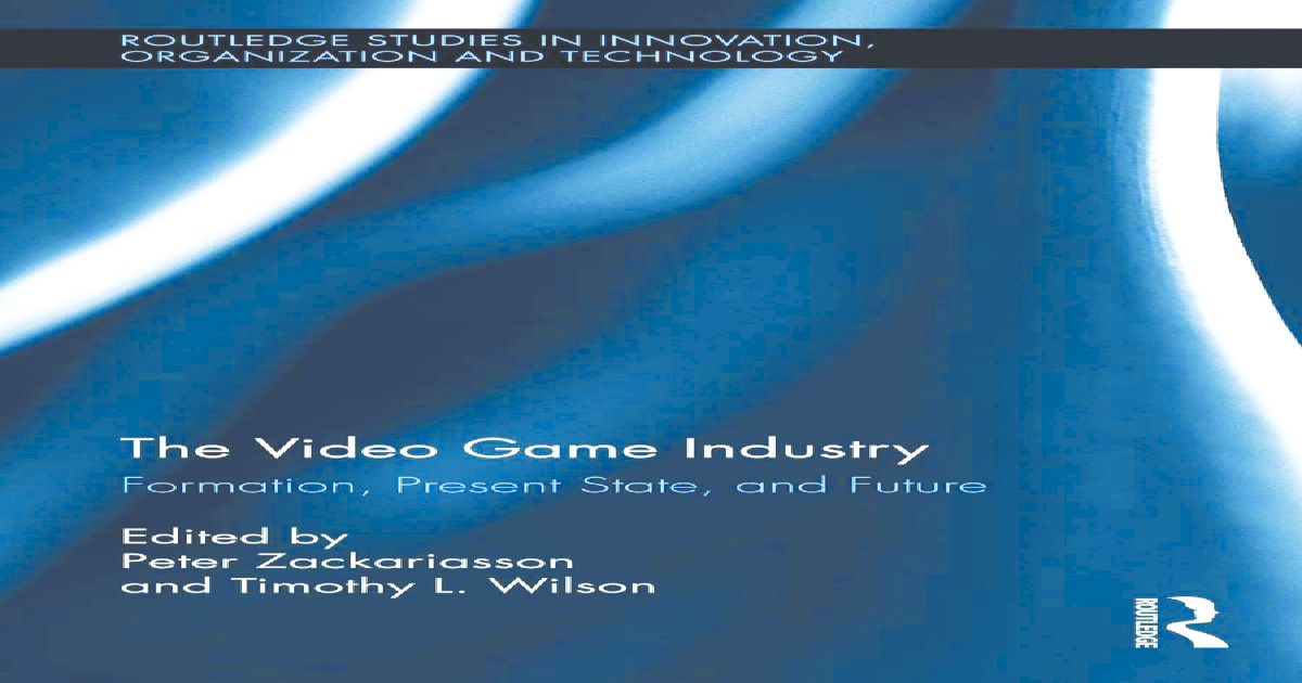 The Video Game Industry - [PDF Document] - 