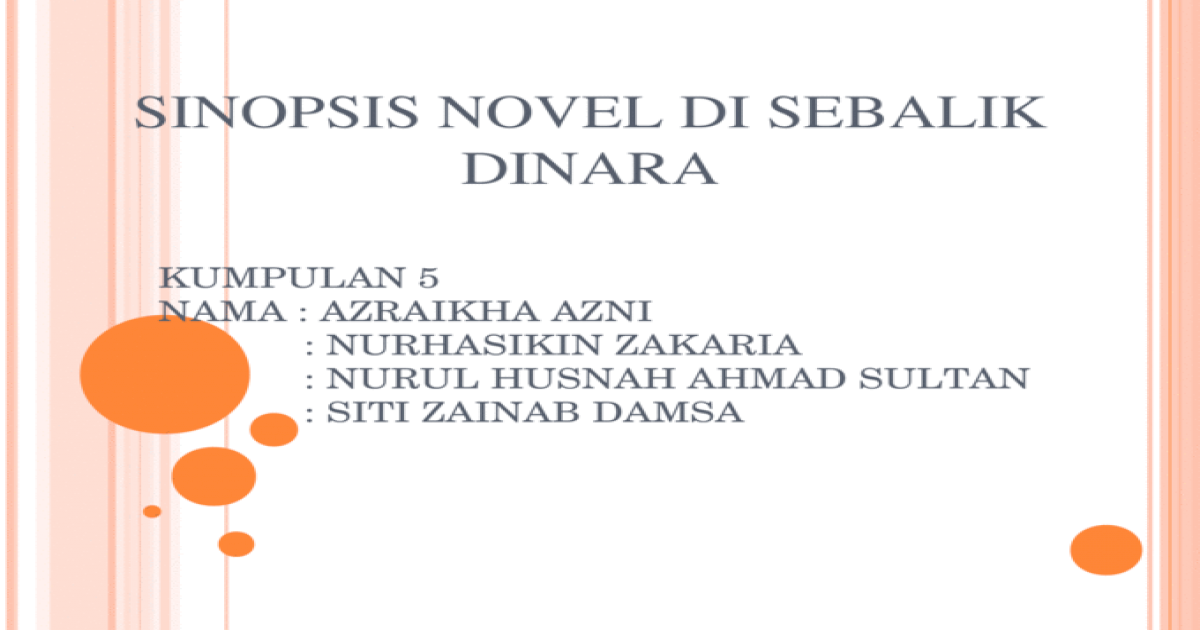 Sinopsis Novel Di Sebalik Dinara - [PPTX Powerpoint]