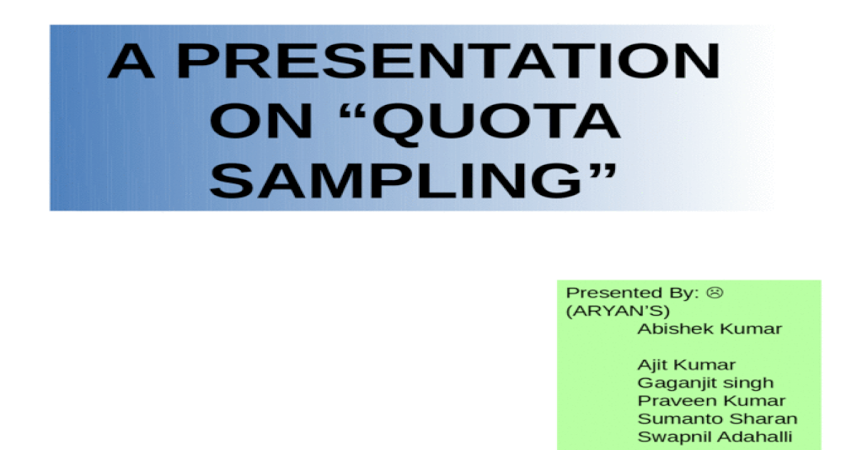 Quota Sampling - [PPTX Powerpoint]