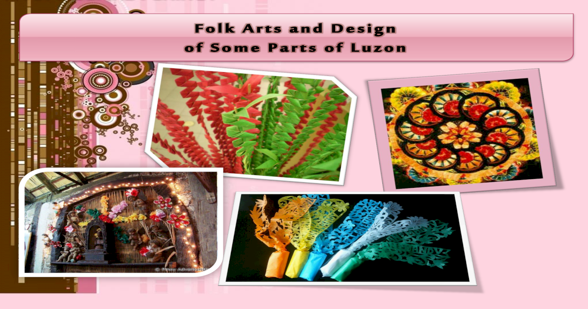Folk Arts of - About Philippines of Luzon and irrigated from the waters