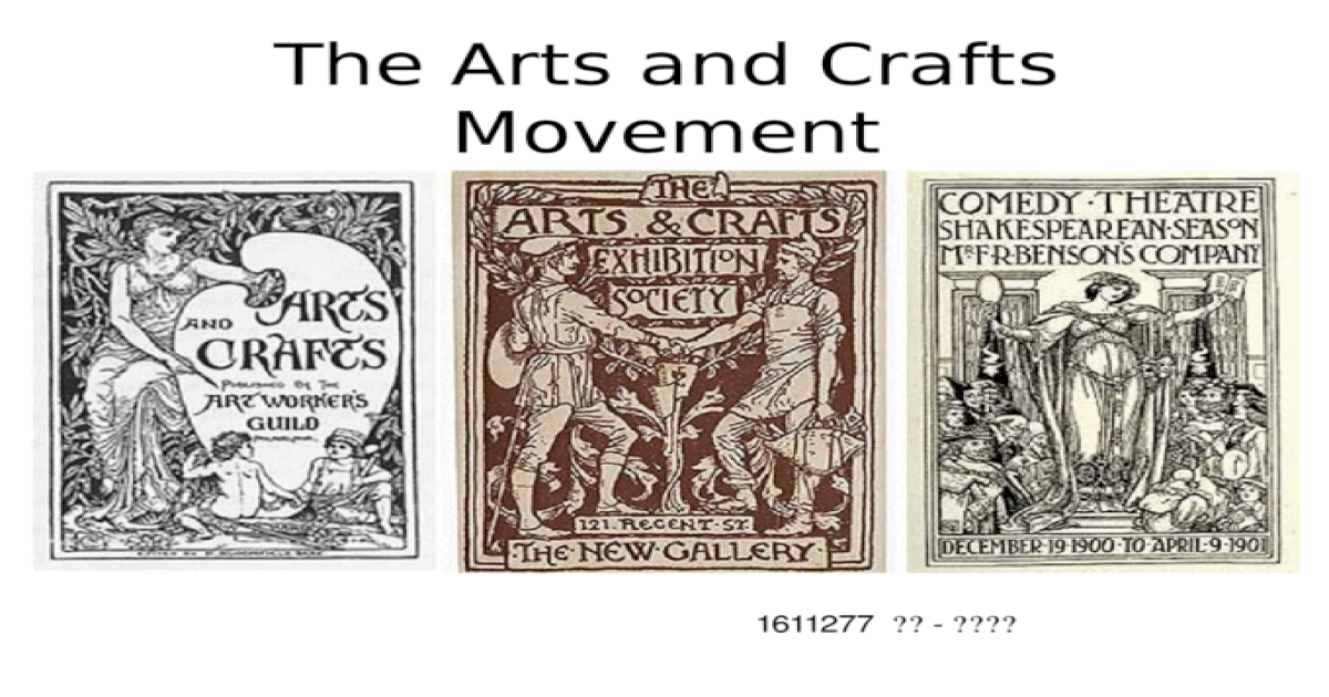 The arts and crafts movement - [PPTX Powerpoint]