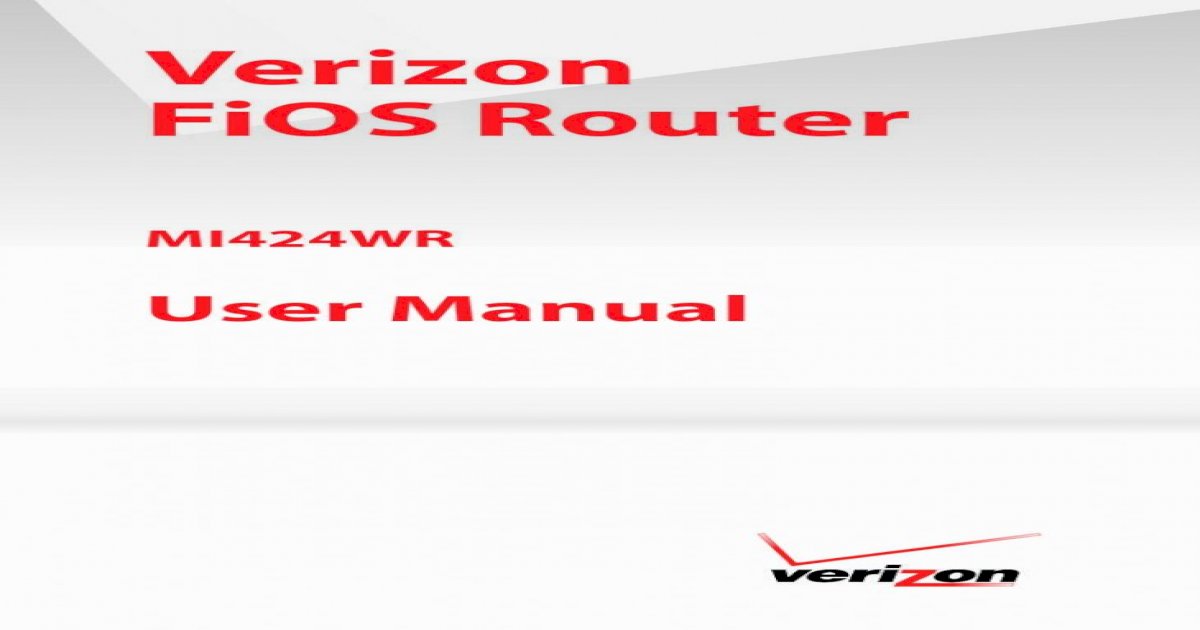 Verizon FiOS FiOS Router User Manual 1 Introduction 1.0 Introduction 1.
