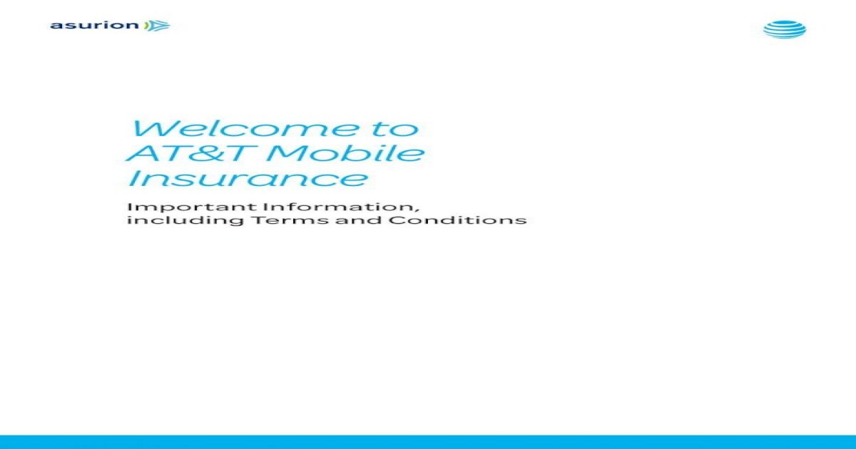 Welcome to ATT Mobile Insurance to ATT Mobile Insurance. 2 ... 1 A non-refundable deductible ...