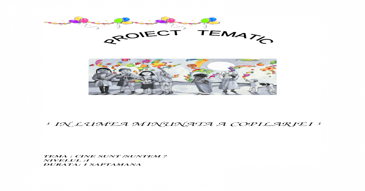 Proiect Tematic In Lumea Copilariei Grupa Strumfi Doc Document