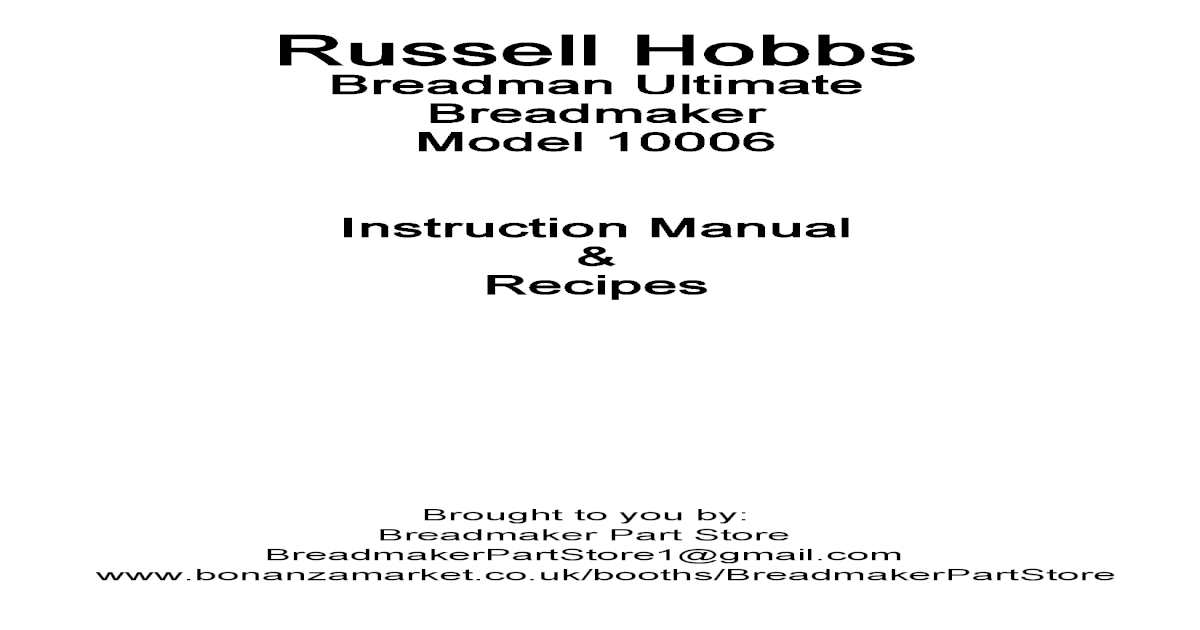 Russell Hobbs Breadman Ultimate Breadmaker Model 10006 Instruction