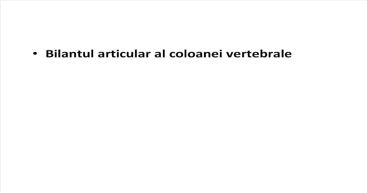 bilant articular coloana vertebrala dureri articulare și micoplasme