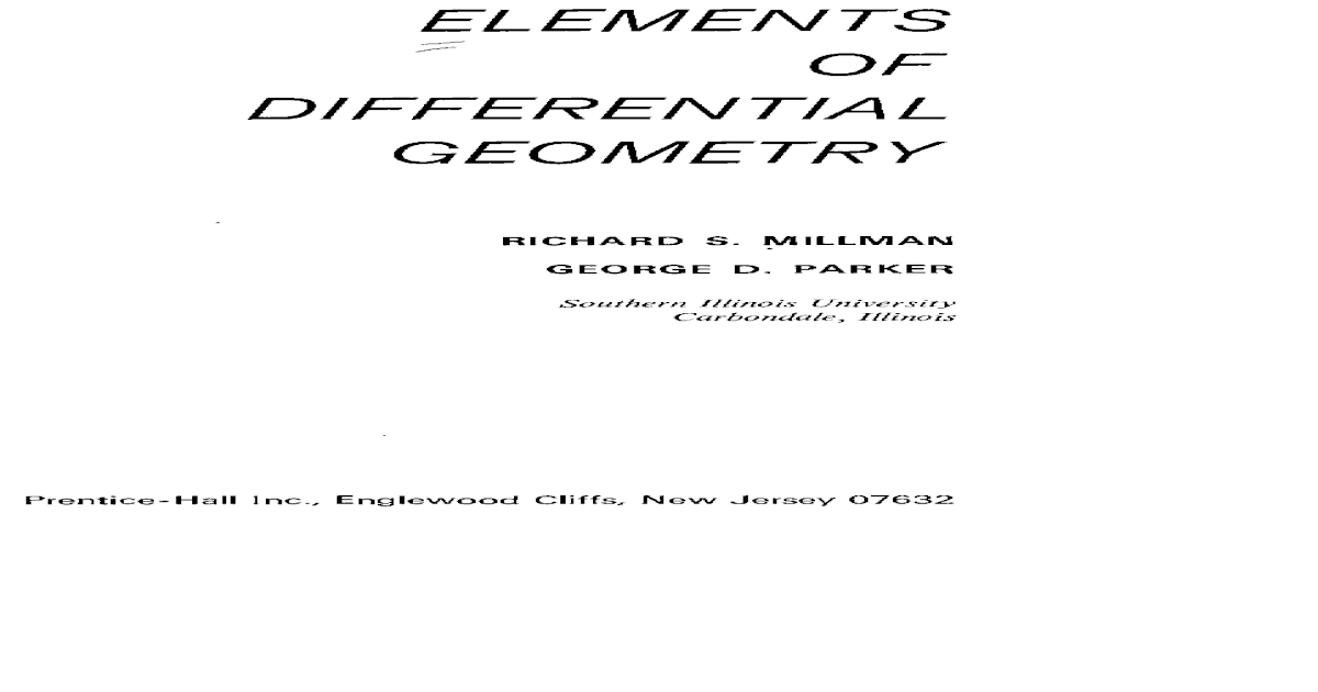 Elements of Differential Geometry (MillmanParker) [PDF Document]