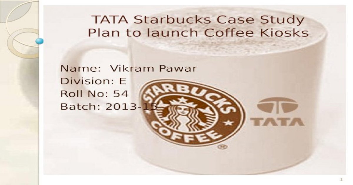 tata starbucks case study with solutions