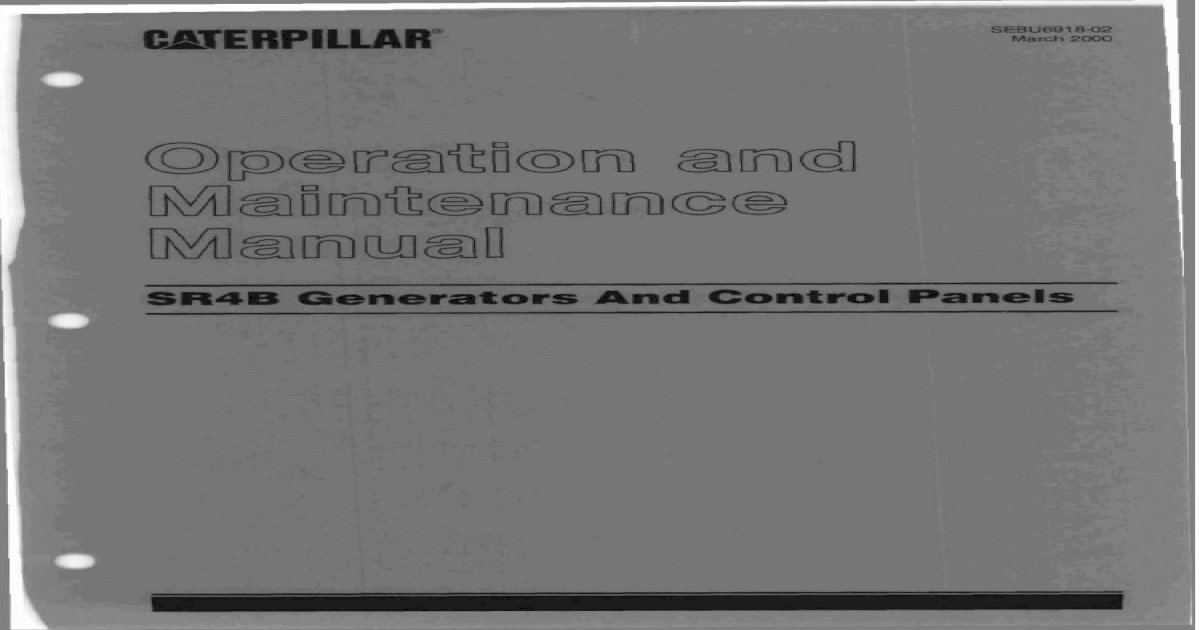 Caterpillar Operation and Maintenance Manual SR4B Generators - [PDF